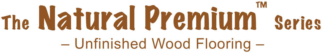 Natural Premium Unfinished